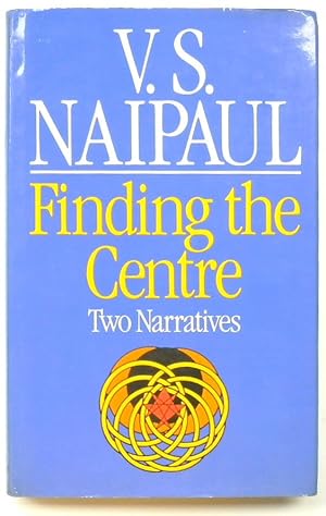 Seller image for Finding the Centre: Two Narratives for sale by PsychoBabel & Skoob Books