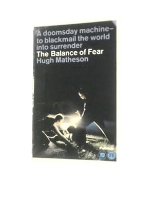 Seller image for A Doomsday Machine to Blackmail the World Into Surrender The Balance of Fear for sale by World of Rare Books