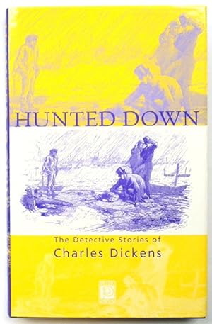 Immagine del venditore per Hunted Down: The Detective Stories of Charles Dickens venduto da PsychoBabel & Skoob Books