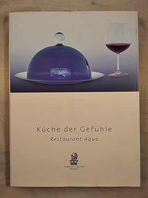 Seller image for Kche der Gefhle. Restaurant Aqua. for sale by KULTur-Antiquariat