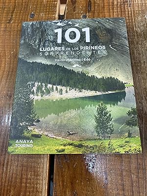 Imagen del vendedor de 101 Lugares de los Pirineos sorprendentes a la venta por Trfico de Libros Lavapies