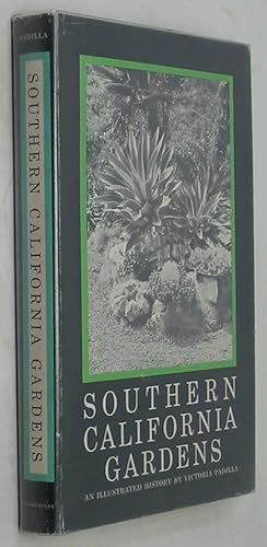 Southern California Gardens: An Illustrated History