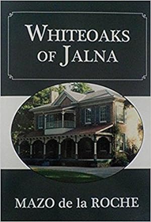Image du vendeur pour Whiteoaks of Jalna: 8 mis en vente par WeBuyBooks