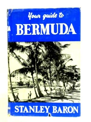 Bild des Verkufers fr Your Guide to Bermuda zum Verkauf von World of Rare Books