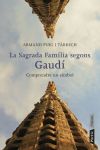 Seller image for La Sagrada Famlia segons Gaud for sale by AG Library