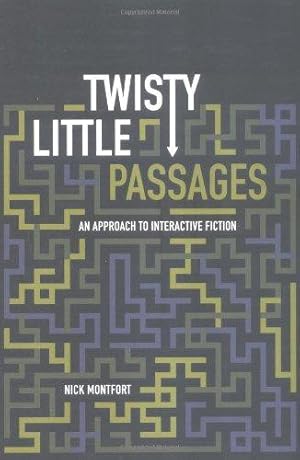 Imagen del vendedor de Twisty Little Passages: An Approach to Interactive Fiction a la venta por WeBuyBooks