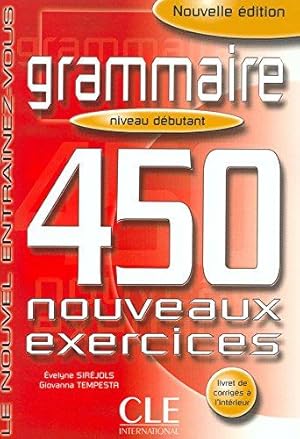 Seller image for Le Nouvel Entrainez-vous: Grammaire - 450 nouveaux exercices - livre debutan for sale by WeBuyBooks