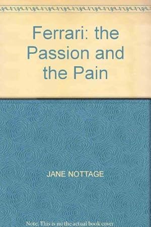 Image du vendeur pour Ferrari: the Passion and the Pain mis en vente par WeBuyBooks 2