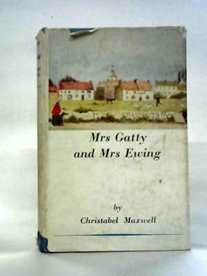 Imagen del vendedor de Mrs Gatty And Mrs Ewing a la venta por World of Rare Books