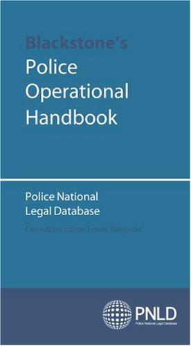 Bild des Verkufers fr Blackstone's Police Operational Handbook: Police National Legal Database zum Verkauf von WeBuyBooks