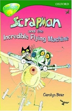 Bild des Verkufers fr Scrapman and the Incredible Flying Machine : TreeTops zum Verkauf von WeBuyBooks