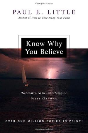 Imagen del vendedor de Know Why You Believe a la venta por WeBuyBooks