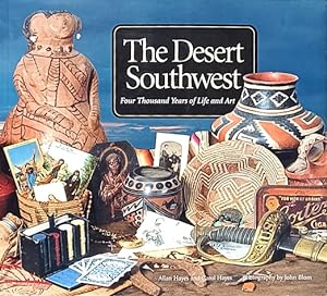 Bild des Verkufers fr The Desert Southwest: Four Thousand Years of Life and Art zum Verkauf von LEFT COAST BOOKS
