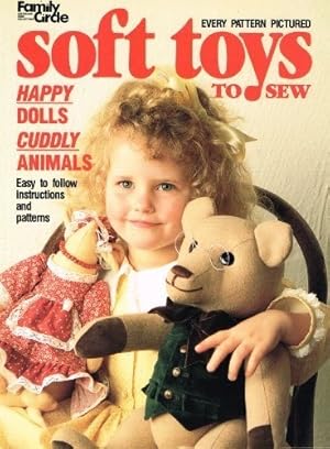 Image du vendeur pour Soft Toys to Sew : Happy Dolls, Cuddly Animals (Better Living Collections) mis en vente par WeBuyBooks