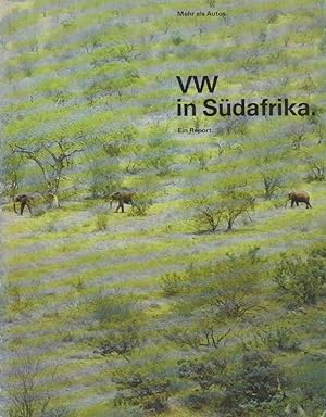 Bild des Verkufers fr VW in Sdafrika : Ein Report. [Text: Thilo Koch] zum Verkauf von Bcher bei den 7 Bergen