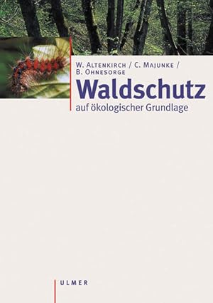 Seller image for Waldschutz: Auf kologischer Grundlage for sale by Studibuch