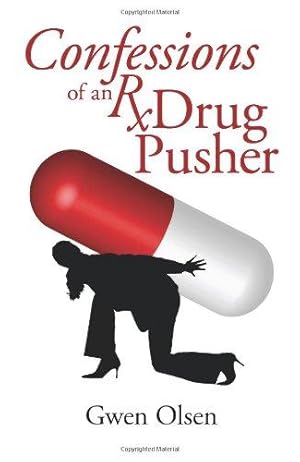 Bild des Verkufers fr Confessions of an Rx Drug Pusher zum Verkauf von WeBuyBooks