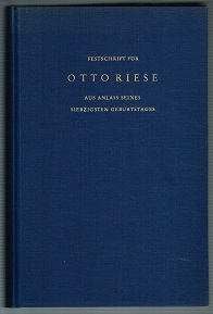 Festschrift für Otto Riese aus Anlass seines siebzigsten Geburtstages. -