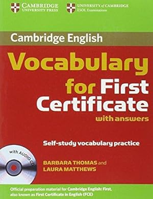 Imagen del vendedor de Cambridge Vocabulary for First Certificate Student Book with Answers and Audio CD a la venta por WeBuyBooks