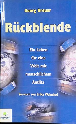 Image du vendeur pour Rckblende : ein Leben fr eine Welt mit menschlichem Antlitz. mis en vente par books4less (Versandantiquariat Petra Gros GmbH & Co. KG)