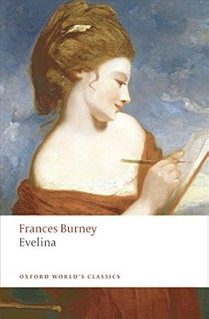 Imagen del vendedor de Evelina Or the History of A Young Lady's Entrance into the World n/e (Oxford World's Classics) a la venta por WeBuyBooks