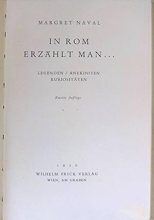 Imagen del vendedor de In Rom erzhlt man. Legenden / Anekdoten / Kuriositten. a la venta por books4less (Versandantiquariat Petra Gros GmbH & Co. KG)