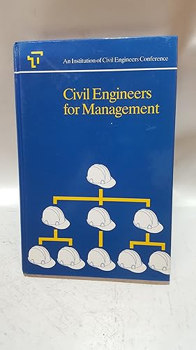 Bild des Verkufers fr Civil Engineers for Management: Conference Proceedings zum Verkauf von Cambridge Rare Books