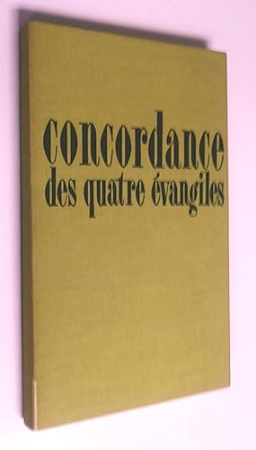 Bild des Verkufers fr Concordance des quatre vangiles, quatrime dition zum Verkauf von Livresse