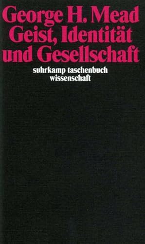 Bild des Verkufers fr Geist, Identitt und Gesellschaft aus der Sicht des Sozialbehaviorismus zum Verkauf von Studibuch