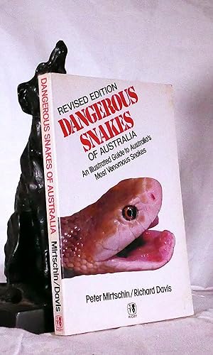 Image du vendeur pour DANGEROUS SNAKES OF AUSTRALIA. An Illustrated Guide to Australia's Most Venomous Snakes mis en vente par A&F.McIlreavy.Buderim Rare Books