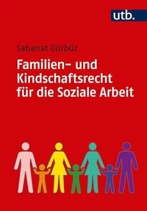 Seller image for Familien- und Kindschaftsrecht fr die Soziale Arbeit for sale by Studibuch