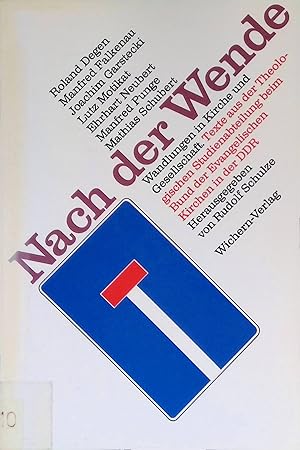 Imagen del vendedor de Nach der Wende : Wandlungen in Kirche und Gesellschaft ; Texte aus der Theologischen Studienabteilung beim Bund der Evangelischen Kirchen in der DDR. Texte aus der Theologischen Studienabteilung beim Bund der Evangelischen Kirchen in der DDR a la venta por books4less (Versandantiquariat Petra Gros GmbH & Co. KG)