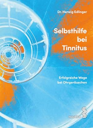 Bild des Verkufers fr Selbsthilfe bei Tinnitus: Erfolgreiche Wege bei Ohrgeruschen zum Verkauf von Studibuch