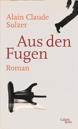 Bild des Verkufers fr Aus den Fugen : Roman. zum Verkauf von Schrmann und Kiewning GbR