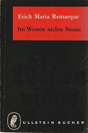 Bild des Verkufers fr Im Westen nichts Neues. von / Ullstein ; Nr. 56 zum Verkauf von Schrmann und Kiewning GbR