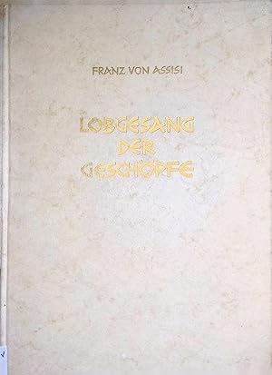 Seller image for Lobgesang der Geschpfe. for sale by books4less (Versandantiquariat Petra Gros GmbH & Co. KG)
