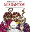 Seller image for MIS SANTOS for sale by Agapea Libros