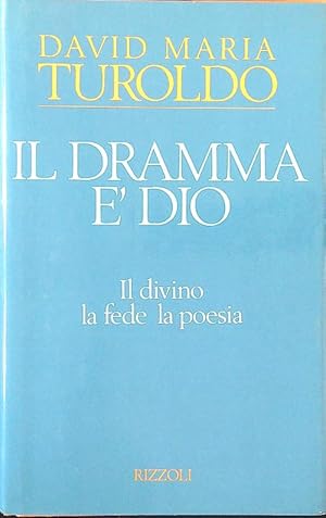 Il dramma e' Dio