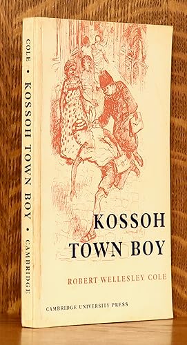 Seller image for KOSSOH THE TOWN BOY for sale by Andre Strong Bookseller