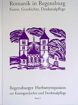 Immagine del venditore per Romanik in Regensburg : Kunst, Geschichte, Denkmalpfege ; Beitrge des Regensburger Herbstsymposions zur Kunstgeschichte und Denkmalpflege vom 18. bis 20. November 1994. Regensburger Herbstsymposion zur Kunstgeschichte und Denkmalpflege: Regensburger Herbstsymposion zur Kunstgeschichte und Denkmalpflege ; Bd. 2 venduto da books4less (Versandantiquariat Petra Gros GmbH & Co. KG)