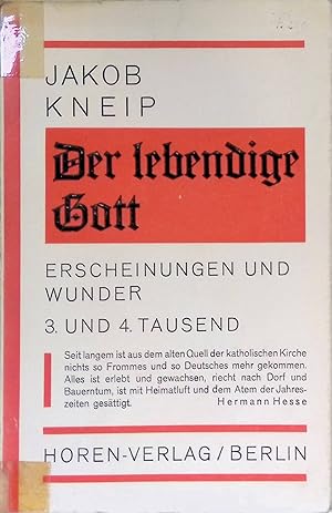 Bild des Verkufers fr Der lebendige Gott : Erscheinungen u. Wunder. zum Verkauf von books4less (Versandantiquariat Petra Gros GmbH & Co. KG)