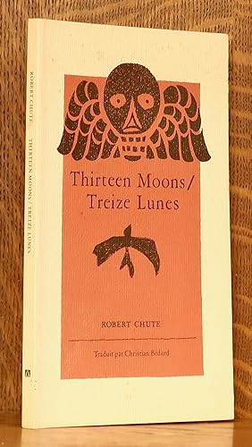 THIRTEEN MOONS/TREIZE LUNES