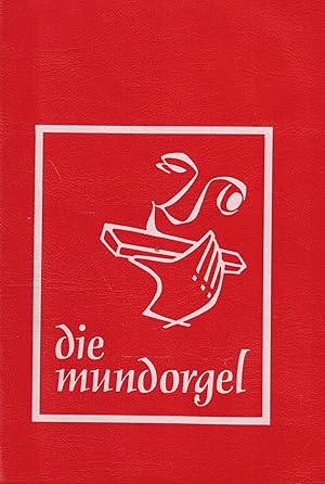 Bild des Verkufers fr Die Mundorgel. Notenausgabe zum Verkauf von Paderbuch e.Kfm. Inh. Ralf R. Eichmann