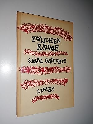 Bild des Verkufers fr zwischen rume (Zwischenrume) 8 mal Gedichte. zum Verkauf von Stefan Kpper