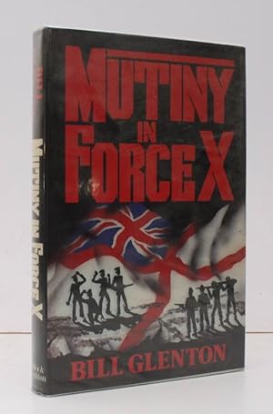 Bild des Verkufers fr Mutiny in Force X. NEAR FINE COPY IN UNCLIPPED DUSTWRAPPER zum Verkauf von Island Books