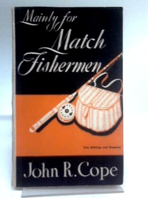Bild des Verkufers fr Mainly for Match Fishermen zum Verkauf von World of Rare Books