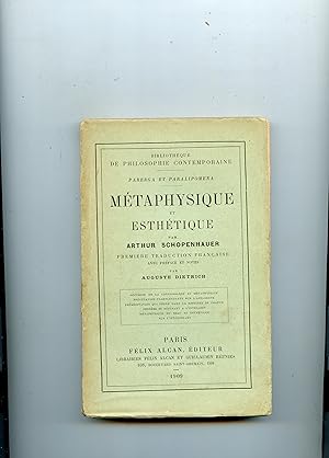 MÉTAPHYSIQUE ET ESTHÉTIQUE . Première Traduction Française avec Préface et Notes par Auguste DIET...