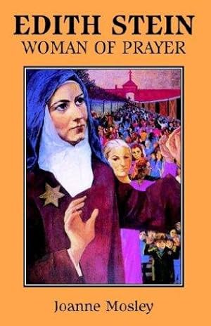 Seller image for Edith Stein: Woman of Prayer for sale by WeBuyBooks