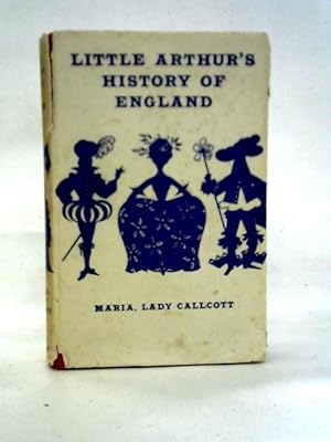 Bild des Verkufers fr Little Arthur's History of England zum Verkauf von World of Rare Books