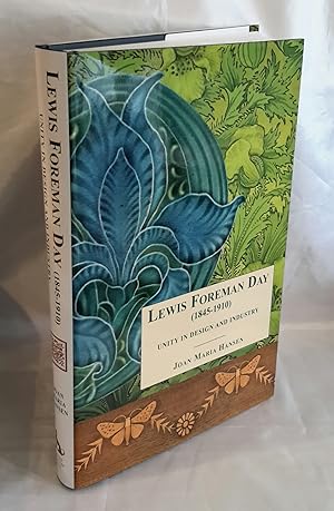 Lewis Foreman Day (1845-1910): Unity in Design and Industry.